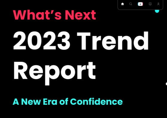 Tiktok’s 2023 What’s Next Trend Report 