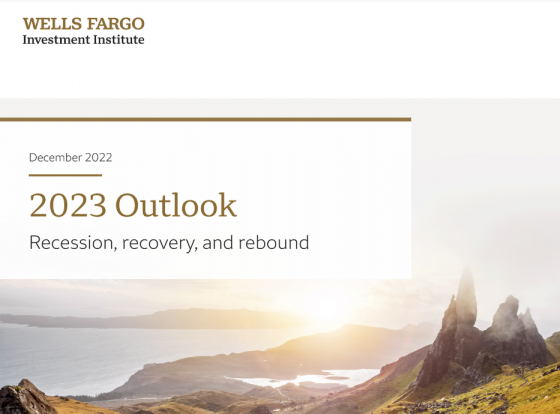 Wells Fargo - 2023 Outlook Recession, recovery, and rebound 