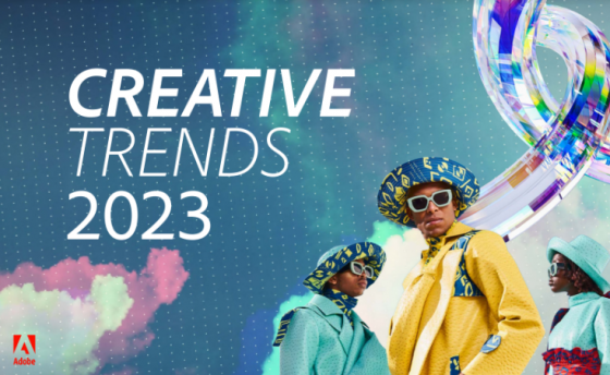 ADOBE - Creative Trends 2023 