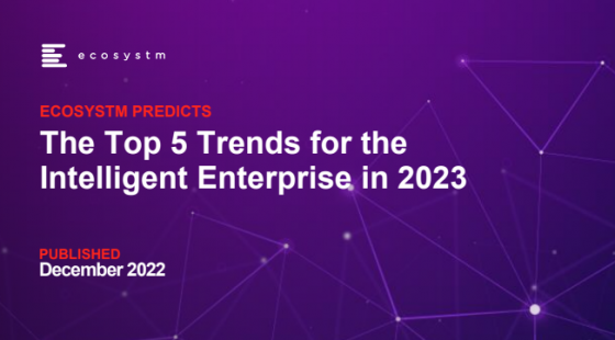 Top 5 Trends for Intelligent Enterprise in 2023 