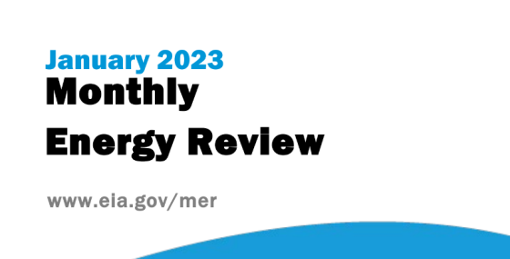 EIA - Monthly Energy Review 