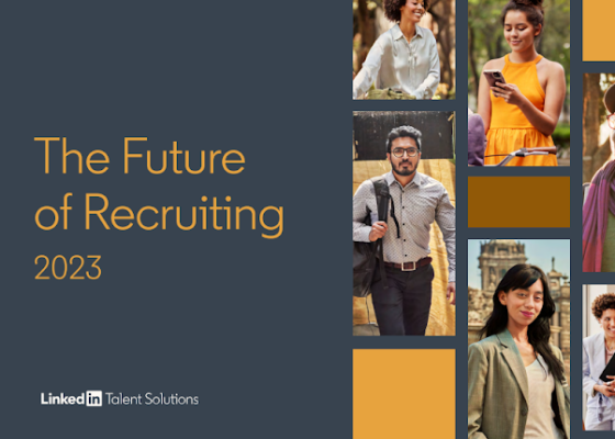 LinkedIn - The Future of Recruiting 2023 