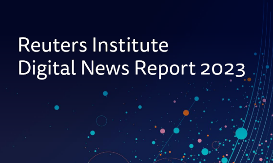 Reuters Institute - Digital News Report 2023 