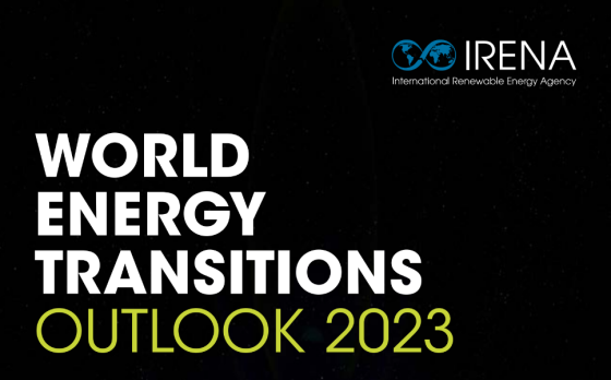 IRENA - World energy transitions outlook 2023 
