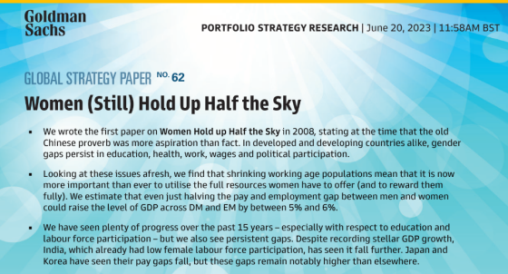 Goldman Sachs - Global Strategy Paper: Women (Still) Hold Up Half the Sky 