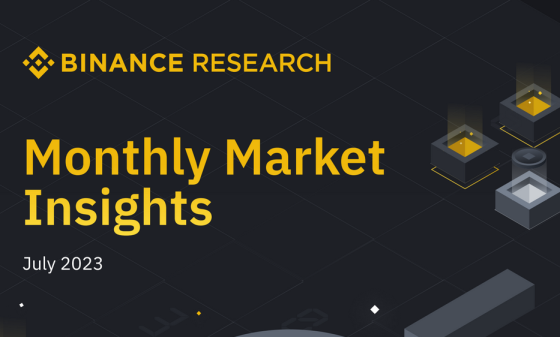 Binance - Monthly Market Insights, July 2023 