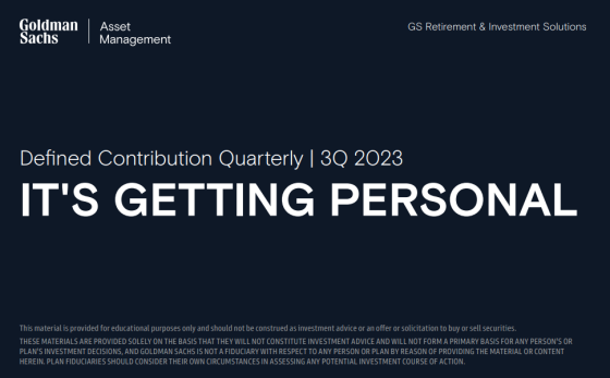 Goldman Sachs - Defined Contribution Quarterly, Q3 2023 