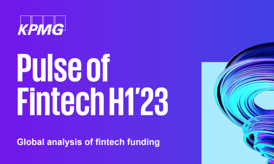 KPMG - Global Pulse of Fintech, H1 2023 