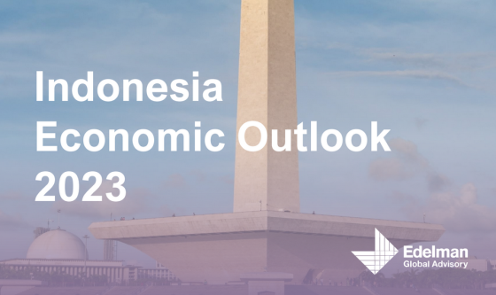 Edelman - Indonesia Economic Outlook, 2023 