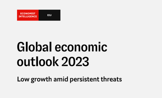 EIU - Global Economic Outlook 2023 