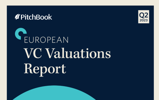 PitchBook - European VC Valuations Report, Q2 2023 