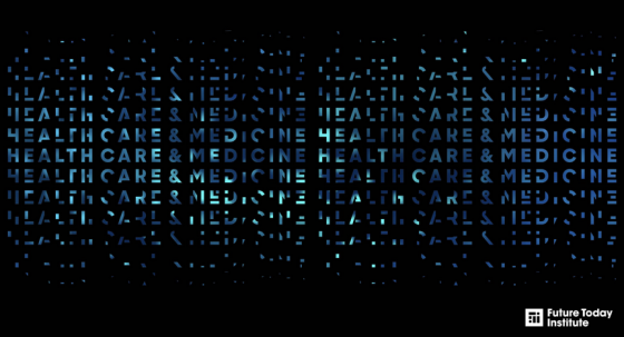 Future Today Institute – Health Care Medicine Trends, 2023 