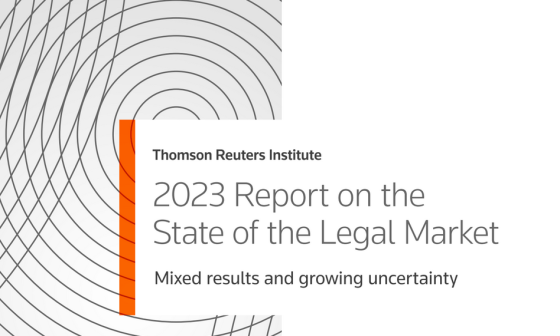 Thomson Reuters - State of the Legal Market, 2023 