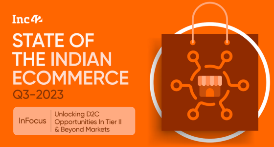 Inc42 - State of The Indian Ecommerce 