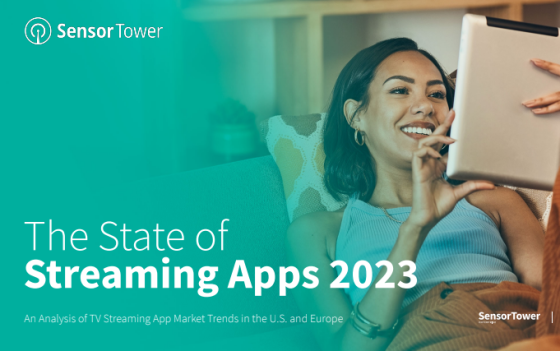 Sensor Tower - State of Streaming Apps, 2023 