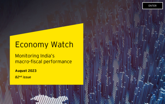 EY - Economy Watch Monitoring India, August 2023 