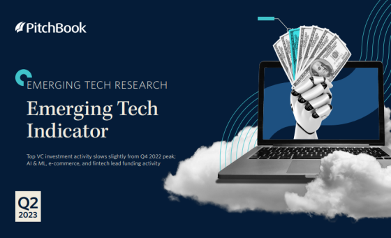 Pitchbook - Emerging Tech Indicator, 2Q 2023 