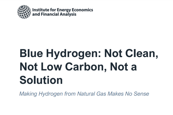 IEEFA - Blue Hydrogen: Not Clean, Not Low Carbon, September 2023 