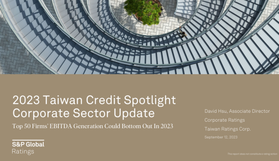 SP Global – Taiwan Corporate Sector Update 