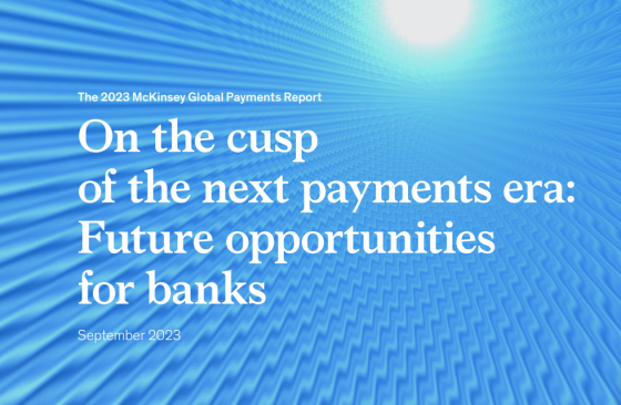 McKinsey – Global Payments Report, 2023 