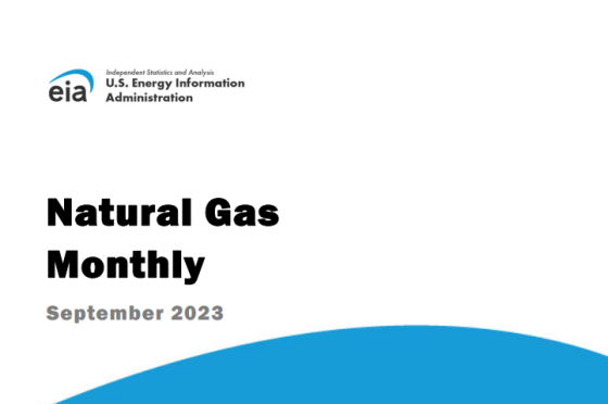 EIA – Natural Gas Monthly, Sep 2023 