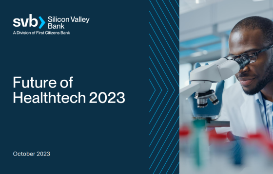 SVB – Future of Healthtech Report, 2023 