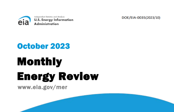 EIA – Monthly Energy Review, Oct 2023 