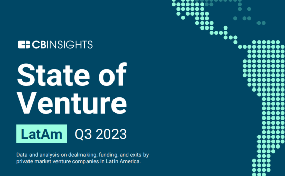 CB Insights – LatAm Venture Report, 3Q 2023 