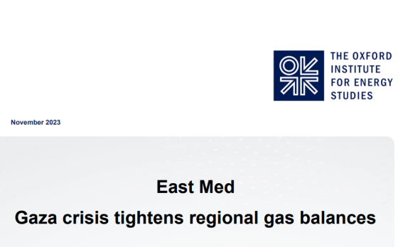 Oxford – Gaza crisis tightens regional gas balances 