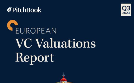 PitchBook – European VC Valuations Report, 3Q 2023 