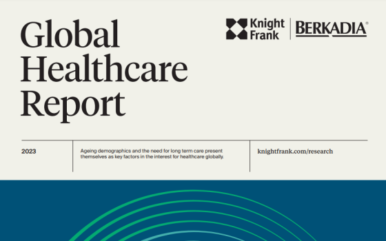 Knight Frank – Global Heathcare Report 2023 