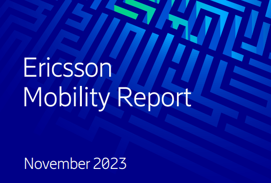 Ericsson – Mobility Report, Nov 2023 