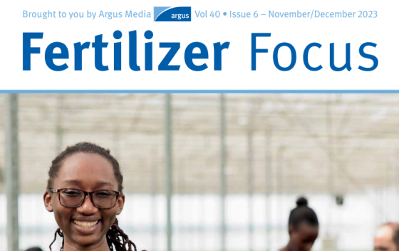 Argus – Fertilizer Focus, Nov-Dec 2023 