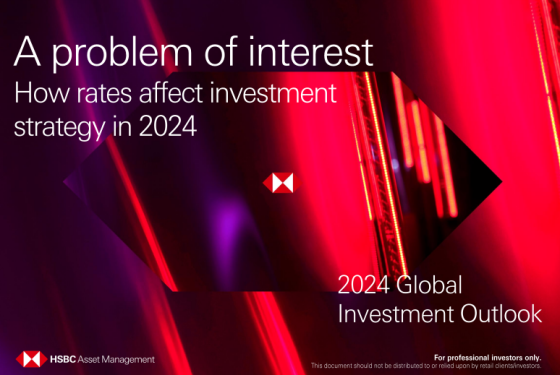 HSBC – Investment Outlook, 2024 