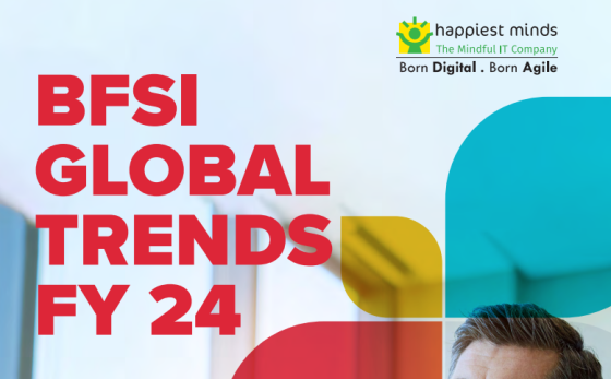 Happiest Minds – BFSI Global Trends, 24 