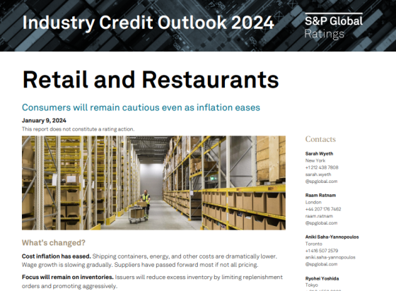S&P Global – Retail Restaurants Credit Outlook, 2024 