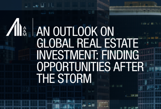Alvarez & Marsal – An Outlook on Global Real Estate Investment Finding 