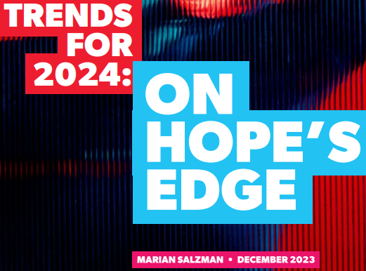 Marian Salzman – Trends for 2024 on Hopes Edge 
