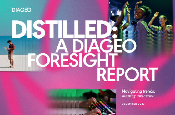 Diageo – Distilled A Diageo Foresight Report, 2023 