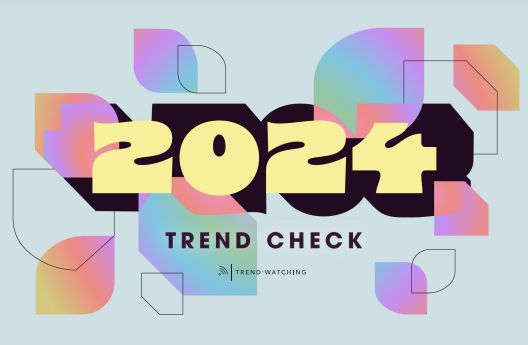 Trendwatching – Trend Check, 2024 