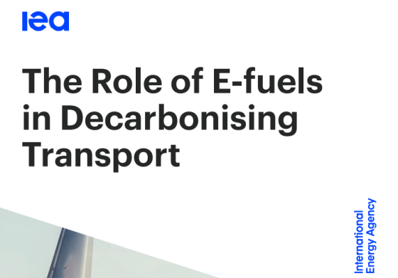 IEA – The Role of E-fuels in Decarbonising Transport 