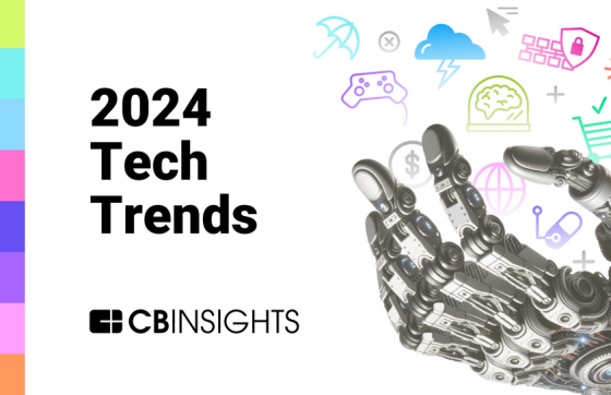CB Insights – Tech Trends, 2024 