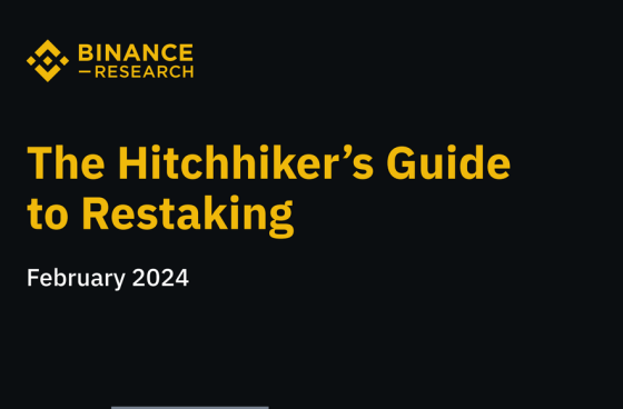 Binance – The Hitchhiker's Guide to Restaking 