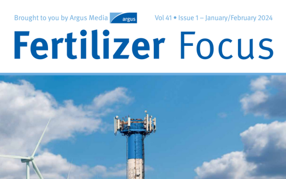 Argus – Fertilizer Focus, Jan-Feb 2024 