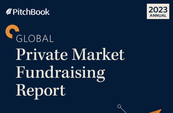 PitchBook – Private Market Fundraising Report, Annual 2023 