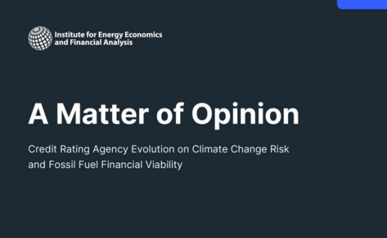 IEEFA – Credit Rating Agencies Evolve on Climate Change Fossil Fuel 