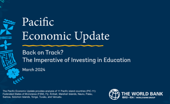 World Bank – Pacific Economic Update, Mar 2024 