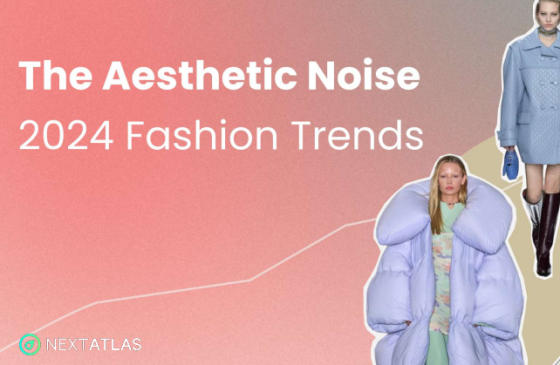 NextAtlas – Fashion Trends, 2024 