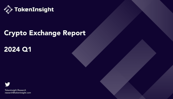 TokenInsight – Crypto Exchange Report, 1Q 2024 