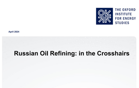 Oxford – Russian Oil Refining in the Crosshairs 
